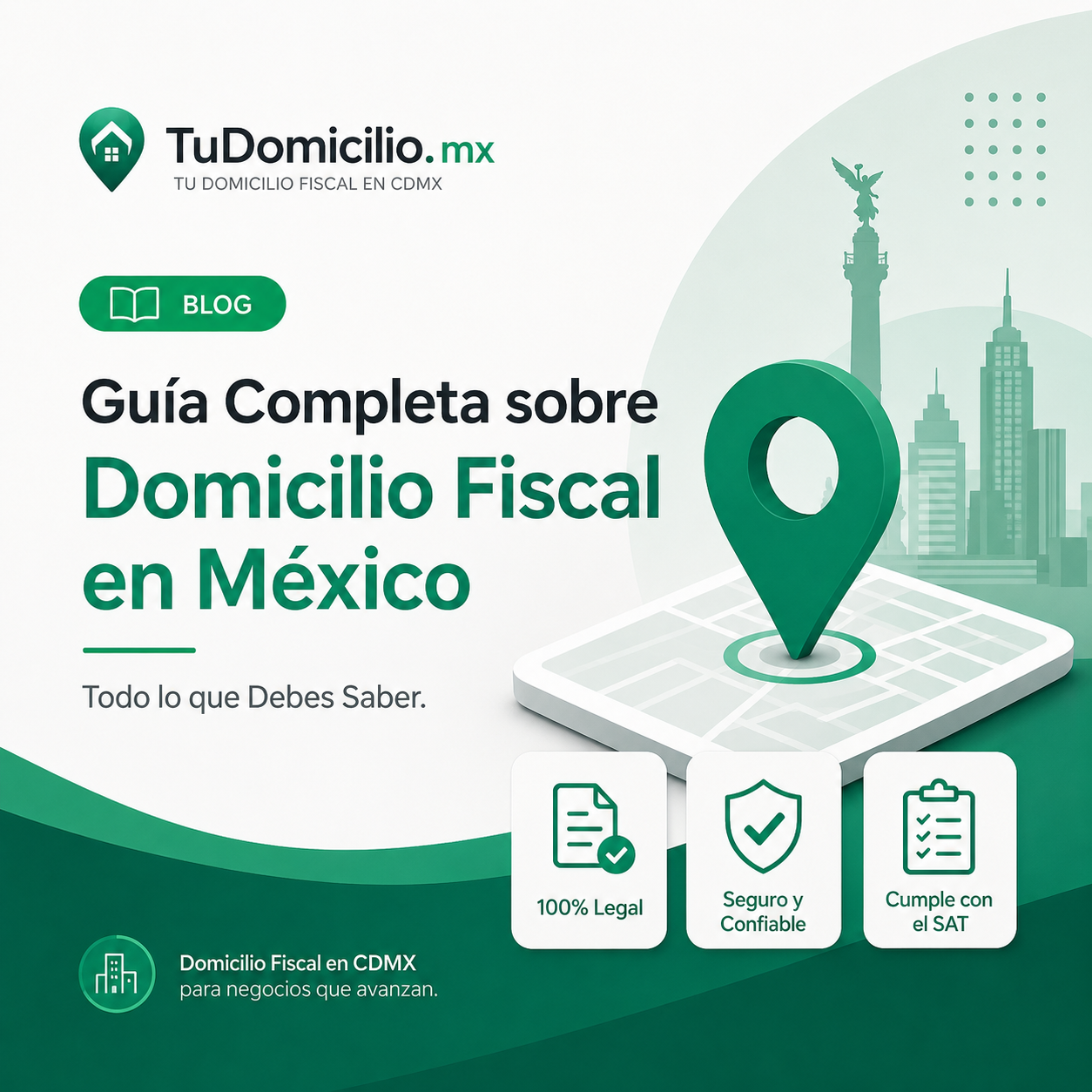 Guía Completa sobre Domicilio Fiscal en México — Todo lo que Debes Saber